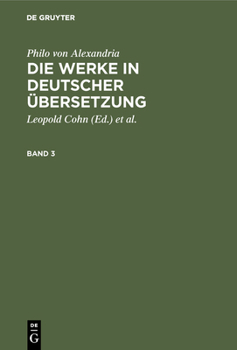 Hardcover Philo von Alexandria: Die Werke in deutscher Übersetzung. Band 3 [German] Book