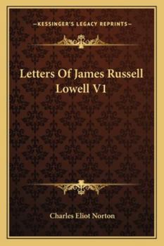 Paperback Letters Of James Russell Lowell V1 Book