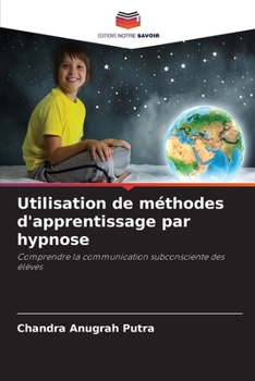 Paperback Utilisation de méthodes d'apprentissage par hypnose [French] Book