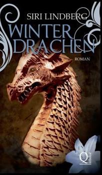 Winterdrachen - Book #3 of the Nachtlilien-Trilogie