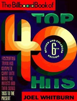Paperback The Billboard Book of Top 40 Hits (BILLBOARD BOOK OF TOP FORTY HITS) Book