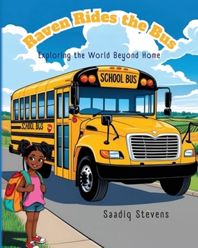 Paperback Raven Rides the Bus: Exploring the World Beyond Home Book