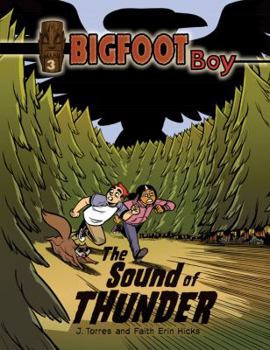 The Sound of Thunder - Book #3 of the BIGFOOT Boy
