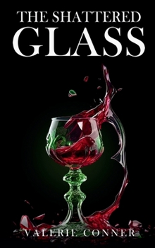 The Shattered Glass