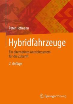 Hardcover Hybridfahrzeuge: Ein Alternatives Antriebssystem Für Die Zukunft [German] Book