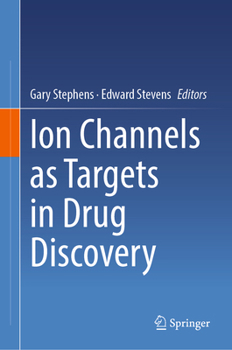 Hardcover Ion Channels as Targets in Drug Discovery Book