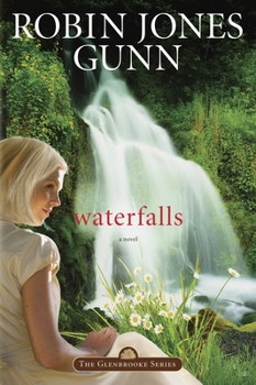 Waterfalls - Book #6 of the Glenbrooke