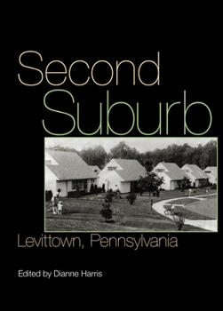 Hardcover Second Suburb: Levittown, Pennsylvania Book