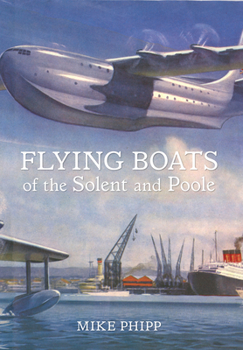 Paperback Flying Boats of the Solent and Poole Book