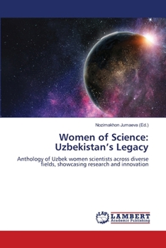Paperback Women of Science: Uzbekistan's Legacy Book