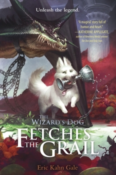 Hardcover The Wizard's Dog Fetches the Grail Book
