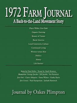 Paperback 1972 Farm Journal: A Back-To-The-Land Movement Story Book