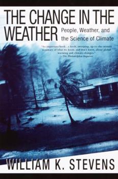 The Change in the Weather: People, Weather and the Science of Climate