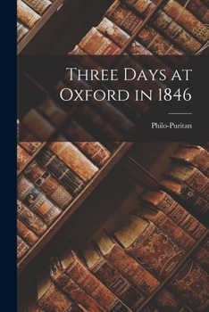Paperback Three Days at Oxford in 1846 Book
