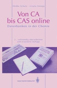 Paperback Von CA Bis Cas Online: Datenbanken in Der Chemie [German] Book