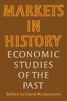 Paperback Markets in History: Economic Studies of the Past Book