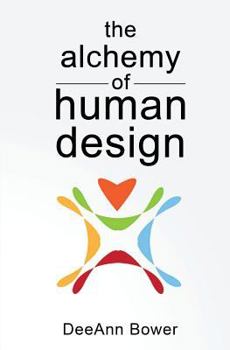 Paperback The Alchemy of Human Design Book