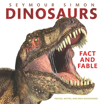 Hardcover Dinosaurs: Fact and Fable Book