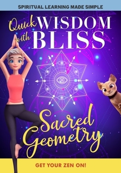 DVD Quick Wisdom with Bliss: Sacred Geometry Book