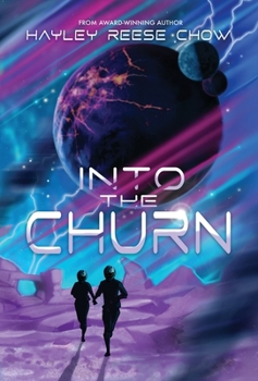 Into the Churn - Book #1 of the Into the Churn