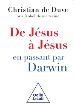 Hardcover de Jesus a Jesus... En Passant Par Darwin [French] Book