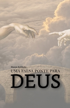 Paperback Uma Falsa Ponte para Deus [Portuguese] Book