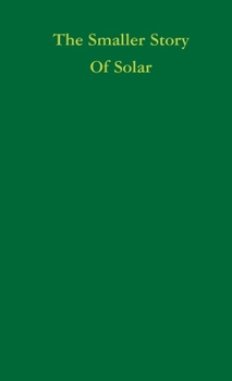 Paperback The Smaller Story Of Solar Book