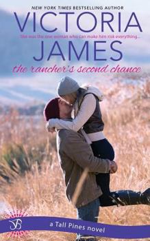 The Rancher's Second Chance - Book #2 of the Passion Creek