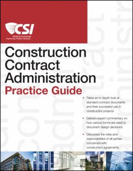Paperback The CSI Construction Contract Administration Practice Guide Book