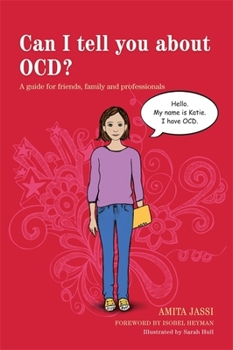 Paperback Can I Tell You about Ocd?: A Guide for Friends, Family and Professionals Book