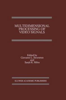 Paperback Multidimensional Processing of Video Signals Book