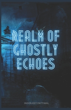 Paperback Realm of Ghostly Echoes Book