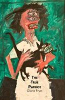 Paperback The True Patriot Book