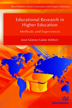 Hardcover Educational Research in Higher Education: Methods and Experiences Book