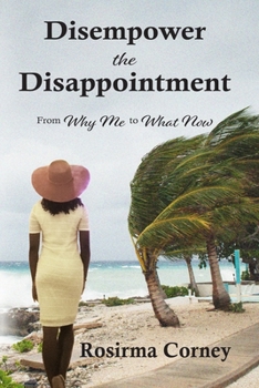 Paperback Disempower the Disappointment Book