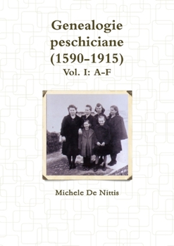 Paperback Genealogie peschiciane (1590-1915). Vol. I: A-F [Italian] Book