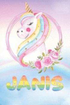 Paperback Janis: Janis's Unicorn Personal Custom Named Diary Planner Perpetual Calander Notebook Journal 6x9 Personalized Customized Gi Book