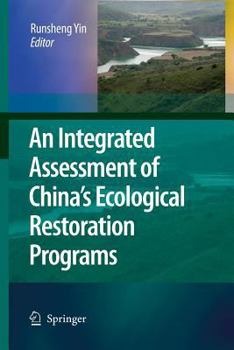 Paperback An Integrated Assessment of China's Ecological Restoration Programs Book