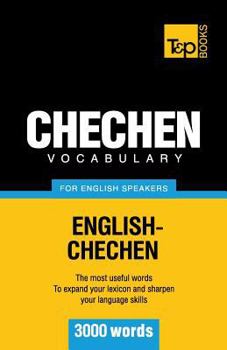 Paperback Chechen vocabulary for English speakers - 3000 words Book