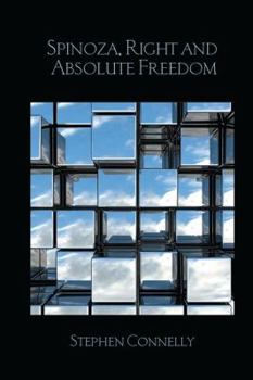 Paperback Spinoza, Right and Absolute Freedom Book