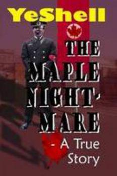 Paperback The Maple Nightmare - a True Story Book