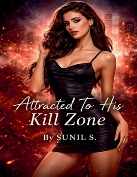 Paperback Attracted To His Kill Zone Book