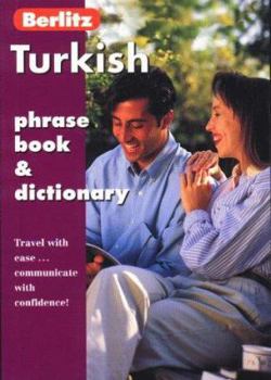 Paperback Berlitz Turkish Phrase Book & Dictionary (Berlitz Phrase Book) (Turkish Edition) Book