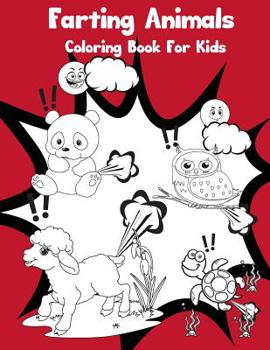 Paperback Farting Animals Coloring Book For Kids Book