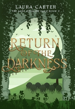 Return of the Darkness (The Lost Kingdom Saga)