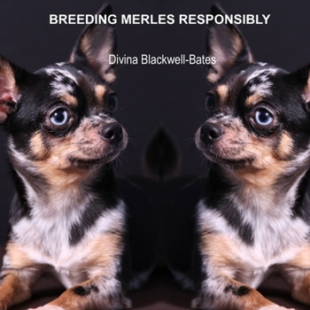 Paperback Breeding Merles Responsibly Book