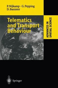 Hardcover Telematics and Transport Behaviour (Advances in Spatial Science) Book
