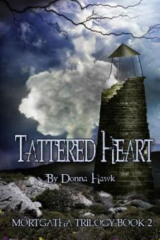 Paperback Tattered Heart: Mortgatha Trilogy Book Two Book