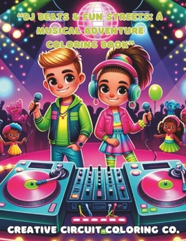 Paperback "DJ Beats & Fun Streets: A Musical Adventure Coloring Book" TURN THE TABLES Book