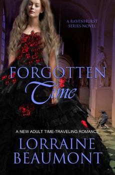 Forgotten Time (Book, # 1): Ravenhurst Series - Book #1 of the Ravenhurst